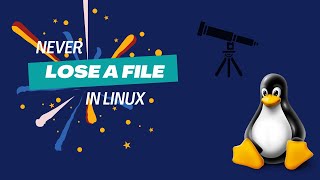 Famous Never lose a file in Linux! Profile