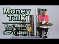 How To Make Money, How To Save Money, How To Budget