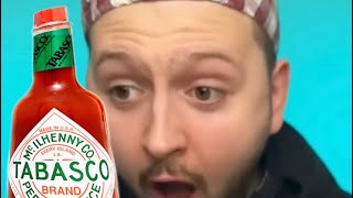 🌶️I do not advise you to try Tabasco sauce☠️