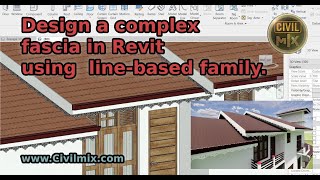 How to create a Complex Fascia Design Line Based Family in Revit - Revit tutorial