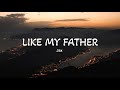 Jax - Like My Father (lyric video)