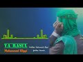 YA RASUL Muhammad Aliyyi New Menzuma 2025 YA RASUL Muhammad Aliyyi New Menzuma 2025