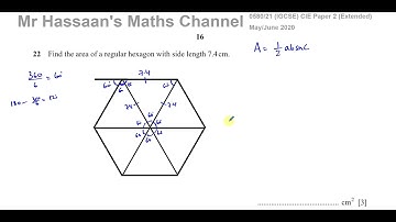 0580/21/M/J/20 (IGCSE) Paper 21 CAIE Q22 Mensuration, Area of a Regular Hexagon