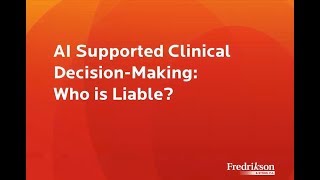 AI Supported Clinical Decision-Making: Who is Liable? - Ryan Johnson