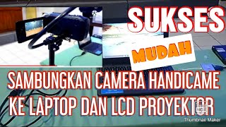 Download Lagu CARA SAMBUNGKAN CAMERA HANDICAME KE LAPTOP DAN LAYAR PROYEKTOR MP3
