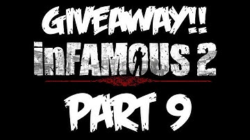 InFAMOUS 2: Walkthrough Part 9 - Let