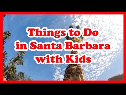 Vidéo: Santa Barbara avec des enfants: 10 choses à faire