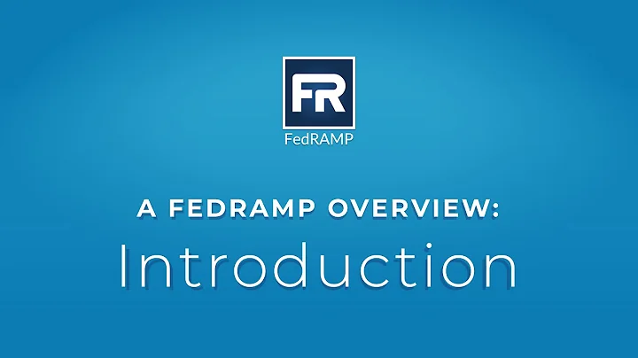 A FedRAMP Overview: Introduction