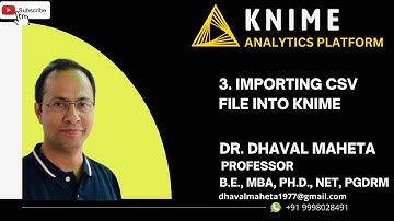 3. Importing CSV File into KNIME || Dr. Dhaval Maheta