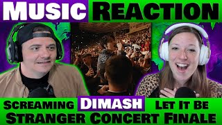 Dimash Stranger Concert in Almaty Finale REACTION Screaming & Let It Be @DimashQudaibergen_official