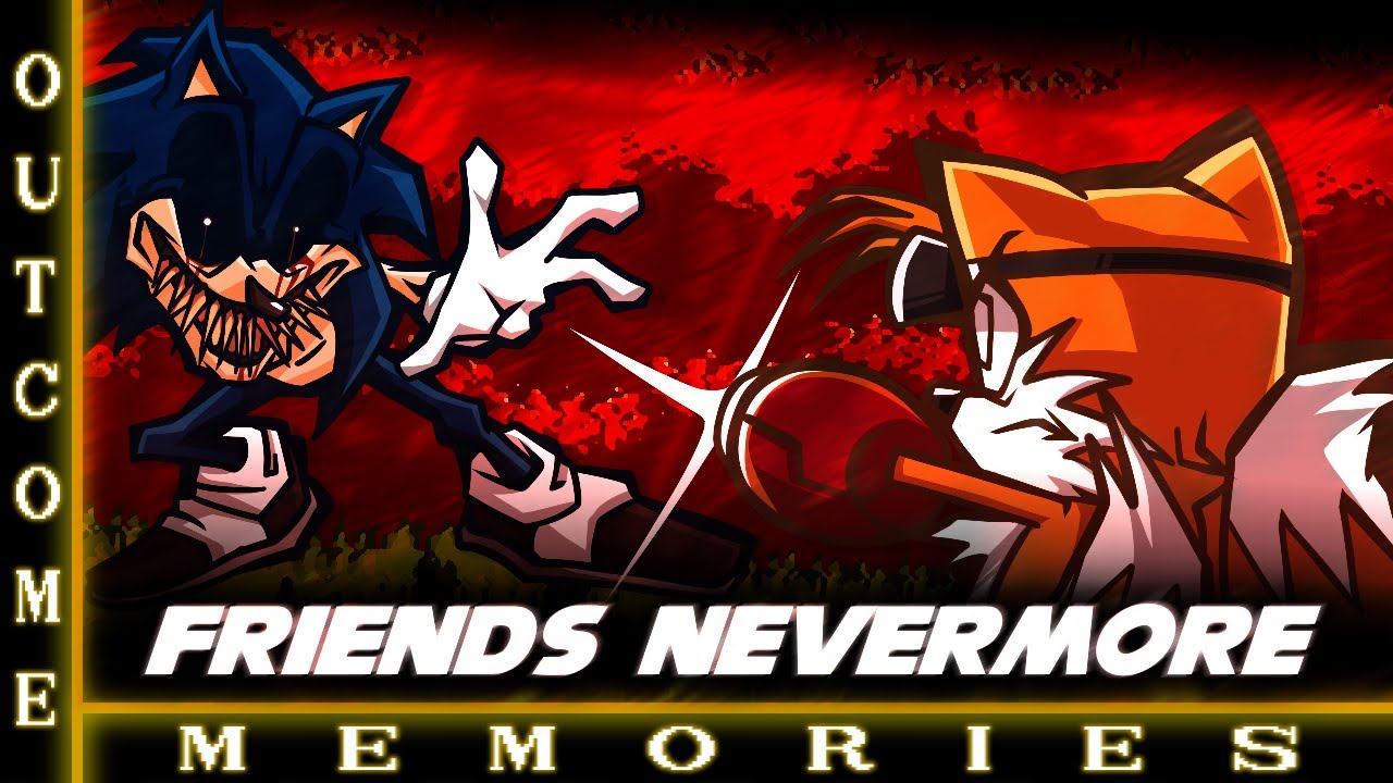 FRIENDS NEVERMORE - OUTCOME MEMORIES REMIX