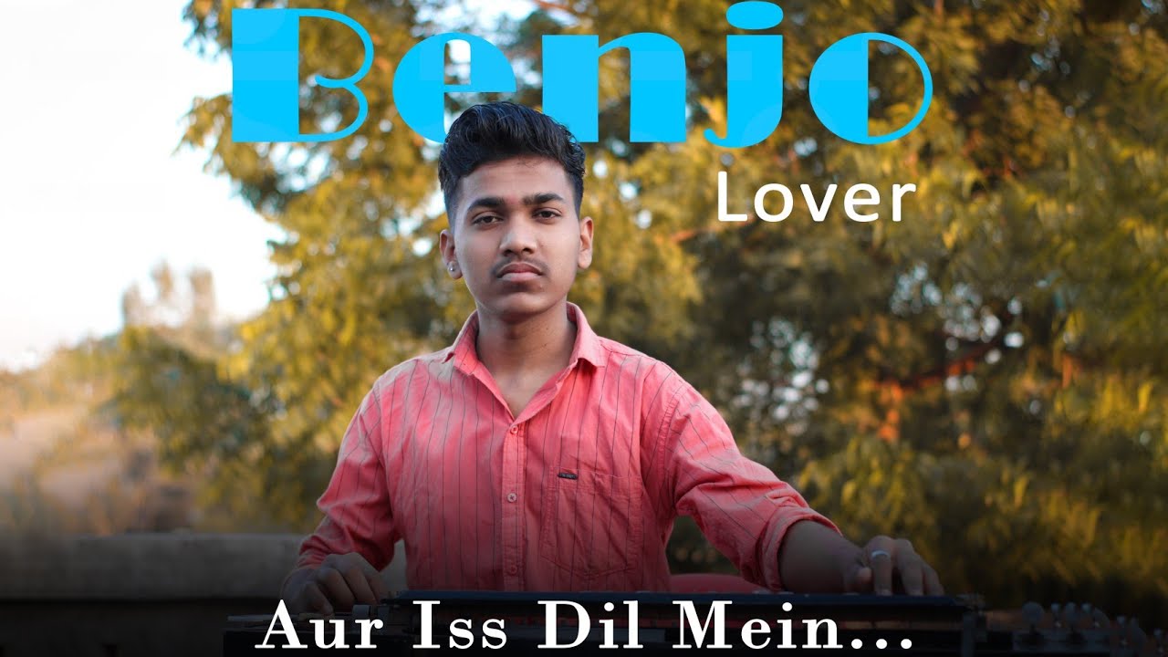 Aur Iss Dil Main || Benjo cover || Akash Pranami ||