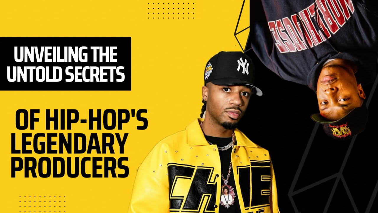 Unveiling the Untold Secrets of Hip Hop's Legendary Producers 