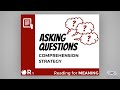 Reading for Meaning: Asking Questions