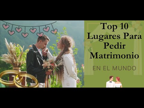 Video: Descubre los 10 mejores lugares para bodas de destino