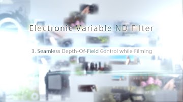 Electronic Variable ND filter introductory video #3 | FS7 II & FS5 | Sony