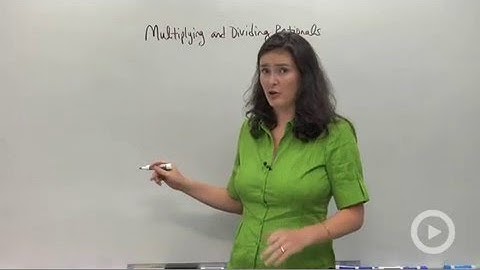 Multiplying and Dividing Rationals