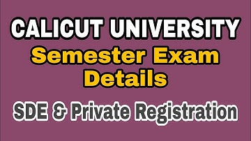 Semester Exams || Register Now || SDE & Private registration || Calicut University