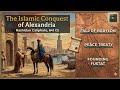 The Fall of Alexandria: How Egypt’s Capital Was Won Without a Siege | IHP 2-10