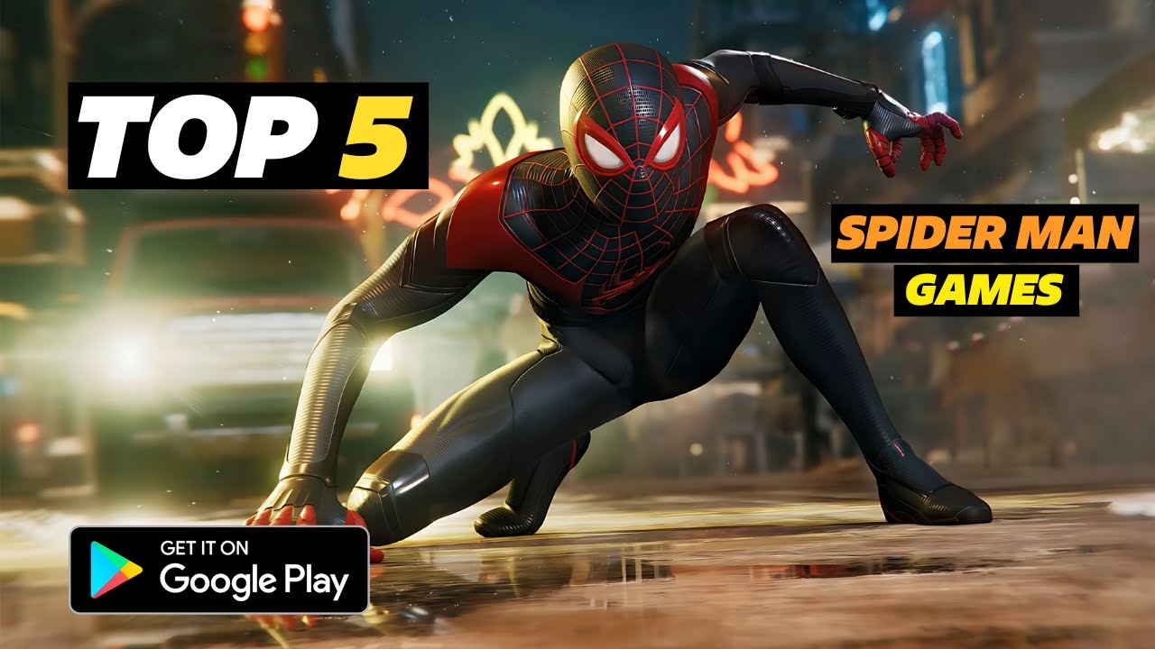 5 best Spider-Man games for Android - Android Authority
