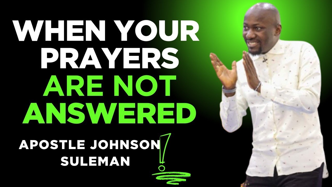 НЕ ПРЕКРАЩАЙТЕ МОЛИТЬСЯ, ПОКА НЕ УСЛЫШИТЕ ЭТО. АПОСТОЛ ДЖОНСОН СУЛЕМАН