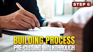 Comerio Homes Building Process Step 6 - Pre-Closing Walkthrough Meeting