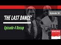 the last dance episode 4