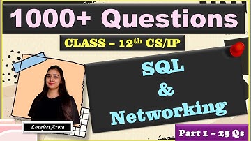 1000+ Most Important Questions | SQL &  Networking | Class 12 CS/IP | TRM 2 | Part 1 | Lovejeet Ar.