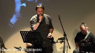 Serhad Raşa Acılara Tutunmak Konser