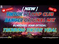 [ NEW ] - TIKTOK MASHUP CLUB BANGER ORIGINAL MIX | TRENDING TIKTOK VIRAL | DJ MICHAEL JOHN OFFICIAL