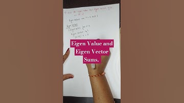 Eigen Value and Eigen Vector Sums.