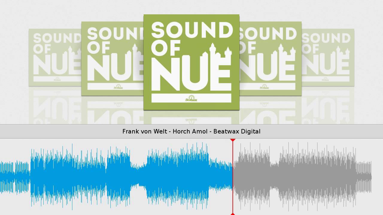 Frank von Welt - Horch Amol - Beatwax Digital