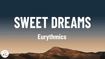 Eurythmics - Sweet Dreams (Are Made Of This) sped up lyrics