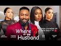 WHERE IS MY HUSBAND UCHE MONTANA IK OGBONNA FEDRICK LEONARD FRANCESS BEN NEW LATEST 2026 MOVIE WHERE IS MY HUSBAND UCHE MONTANA IK OGBONNA FEDRICK LEONARD FRANCESS BEN NEW LATEST 2026 MOVIE