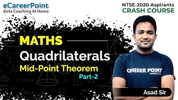 Quadrilaterals Part-2  | Crash Course | Maths | Class 9th & 10th | Asad Sir | Career Point-NTSE