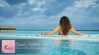 DemarcoTheMan - Delicious Water (Prod. Cmar The Producer)