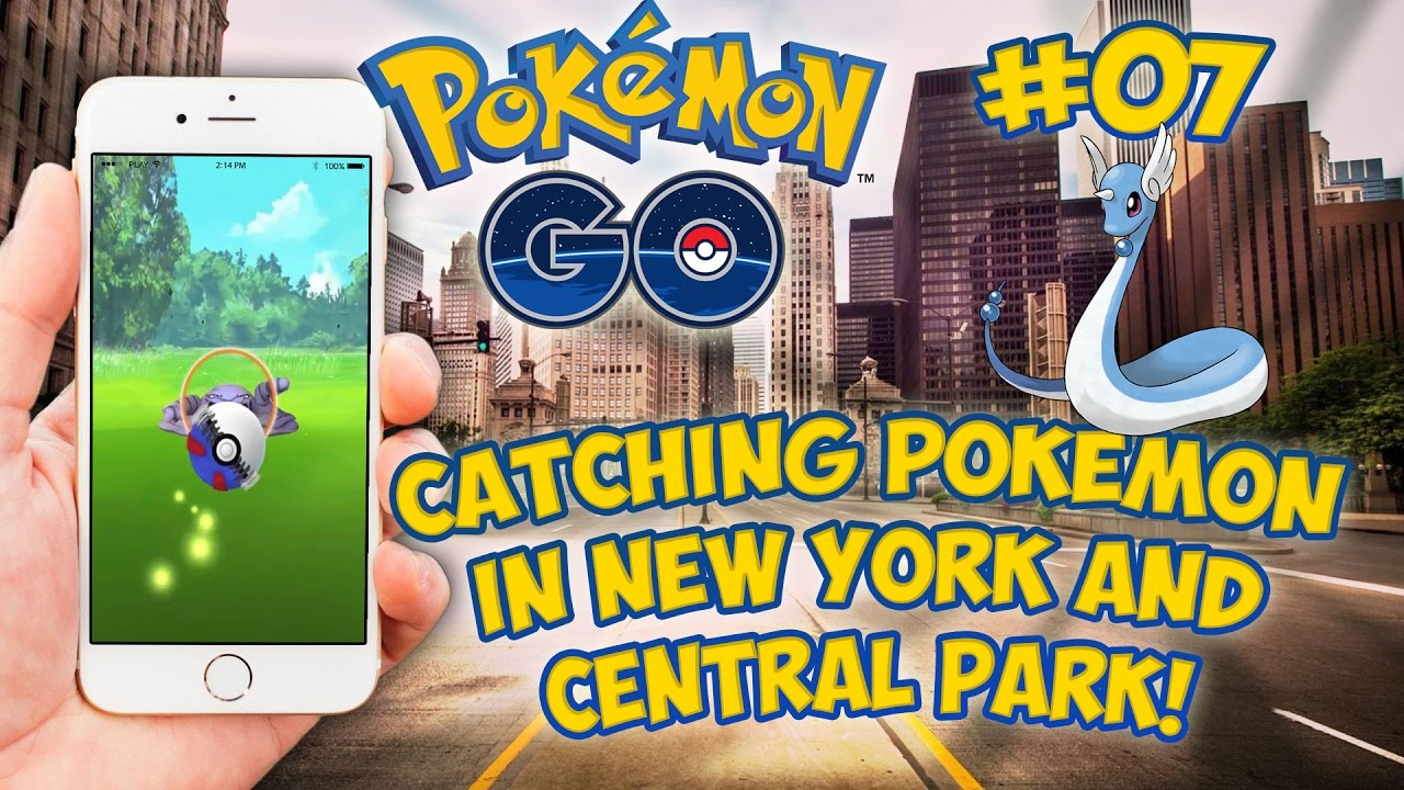 Pokemon Go #7 - Catching Pokemon in New York and Central Park! - YouTube