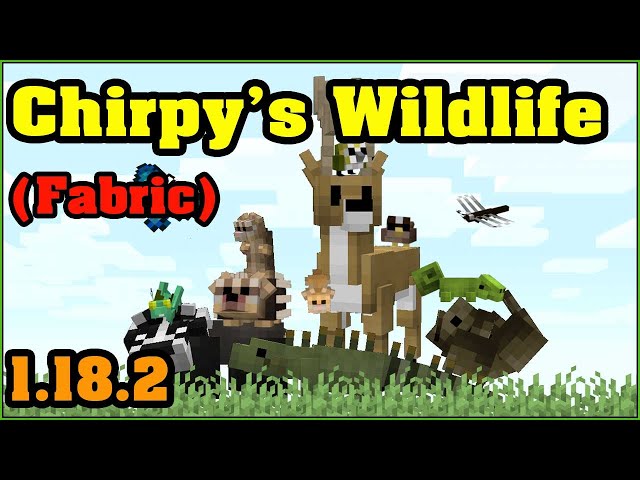 Chirpy's Wildlife - Minecraft Mods - CurseForge