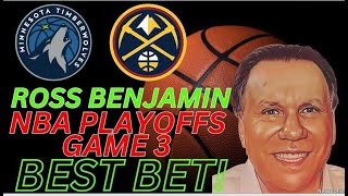 Denver Nuggets vs Minnesota Timberwolves Game 3 Picks & Predictions | NBA Playoff Best Bets 5/10/24