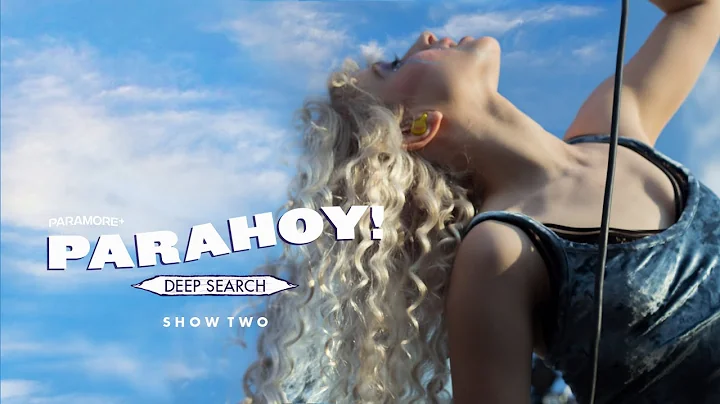 Paramore - PARAHOY! Deep Search: Show Two - (FULL SHOW | MULTICAM EDIT) (2018)