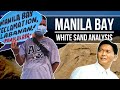 Manila Bay History & White Sand Project Analysis