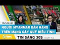 Tin tức | Bản tin sáng 7/4, Người Myanmar bán hàng trên mạng gây quỹ biểu tình | FBNC