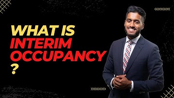 What is Interim Occupancy? | Realtor Kokilan Maheswaran