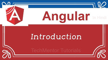 #01 - Introduction | Angular 14 Tutorial in Hindi | Angular Tutorial in Hindi
