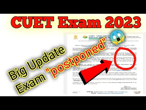 CUET Exam 2023 Big Update ll EXAM "Postponed" l 9,10 &11 July - YouTube
