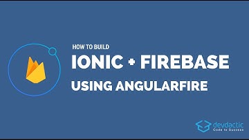 How to Build An Ionic App with Firebase and AngularFire 4 [Deprecated]
