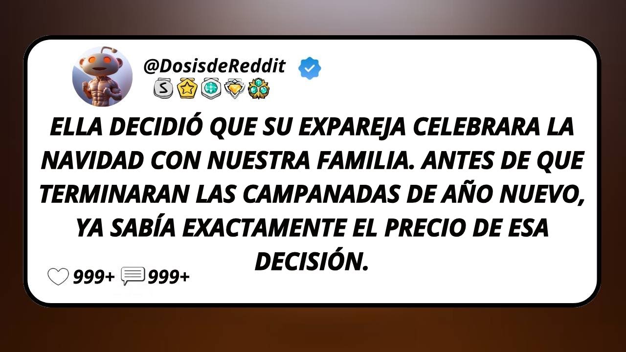 Ella Decidió Que Su Expareja Celebrara La Navidad Con Nuestra Familia. Antes De Que Terminaran...