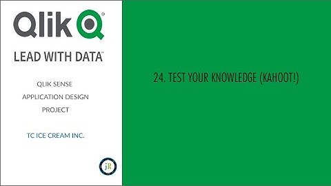 Qlik Sense TC Ice Cream Inc Project Video (Part 4 - 24. Test your Knowledge (Kahoot!))