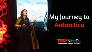 My Journey to Antarctica | DJ Contractor | TEDxNitteDU