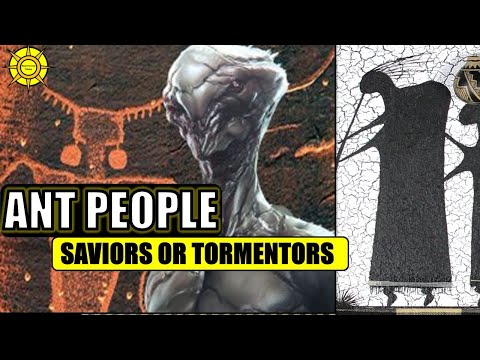 Legend of the Ant People-Saviors or Tormentors
